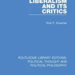 خرید و دانلود نسخه کامل کتاب Liberalism and Its Critics