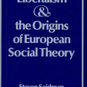 خرید و دانلود نسخه کامل کتاب Liberalism and the Origins of European Social Theory