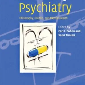 خرید و دانلود نسخه کامل کتاب Liberatory Psychiatry: Philosophy, Politics and Mental Health