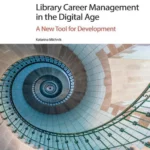 خرید و دانلود نسخه کامل کتاب 
Library Career Management in the Digital Age: A New Tool for Development سورنا بوک