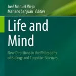 خرید و دانلود نسخه کامل کتاب Life and Mind: New Directions in the Philosophy of Biology and Cognitive Sciences