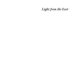 خرید و دانلود نسخه کامل کتاب Light from the East (Theology and the Sciences) (Theology & the Sciences)