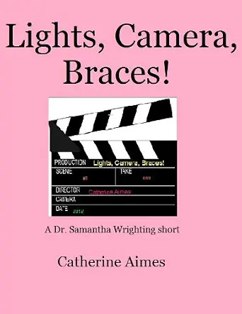 خرید و دانلود نسخه کامل کتاب Lights, Camera, Braces! (A Dr. Samantha Wrighting short Book 3)_6a629d8998145.webp خرید و دانلود نسخه کامل کتاب Lights, Camera, Braces! (A Dr. Samantha Wrighting short Book 3) - تصویر 1