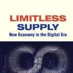 خرید و دانلود نسخه کامل کتاب Limitless Supply: New Economy in the Digital Era