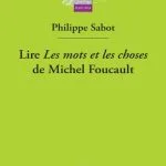 خرید و دانلود نسخه کامل کتاب Lire Le Mots et les choses de Michel Foucault