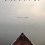 خرید و دانلود نسخه کامل کتاب 
Listening, Thinking, Being: Toward an Ethics of Attunement