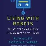 خرید و دانلود نسخه کامل کتاب Living With Robots: What Every Anxious Human Needs To Know