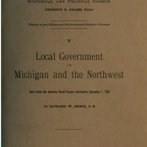 خرید و دانلود نسخه کامل کتاب Local Government in Michigan and the Northwest