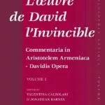 خرید و دانلود نسخه کامل کتاب L’oeuvre de David l’Invincible et la transmission de la pensée grecque dans la tradition arménienne et syriaque: Commentaria in Aristotelem Armeniaca – Davidis Opera Vol. 1
