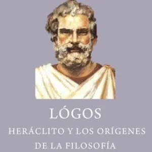 خرید و دانلود نسخه کامل کتاب Logos : Heráclito y los orígenes de la filosofía