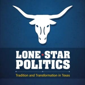 خرید و دانلود نسخه کامل کتاب 
Lone Star Politics: Tradition and Transformation in Texas 8th Edition by Ken Collier; Steven Galatas; Julie Harrelson-Stephens سورنا بوک