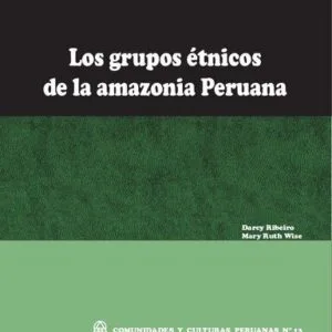 خرید و دانلود نسخه کامل کتاب Los grupos étnicos de la amazonía peruana