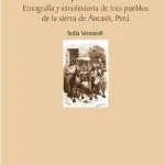 خرید و دانلود نسخه کامل کتاب Los Hijos de Huari : etnografía y etnohistoria de tres pueblos de la sierra de Ancash – Perú