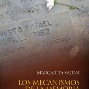 خرید و دانلود نسخه کامل کتاب Los mecanismos de la memoria : recordar la violencia en el Perú