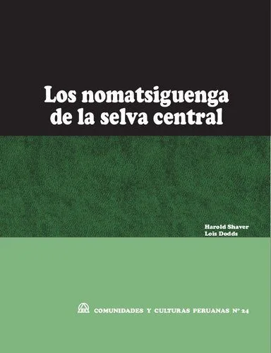 خرید و دانلود نسخه کامل کتاب Los nomatsiguenga (Arawak) de la selva central (Junín, Perú)_6907f5b509c35.jpeg خرید و دانلود نسخه کامل کتاب Los nomatsiguenga (Arawak) de la selva central (Junín, Perú)