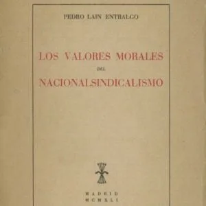 خرید و دانلود نسخه کامل کتاب Los valores morales del nacionalsindicalismo