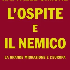 خرید و دانلود نسخه کامل کتاب L’ospite e il nemico. La grande migrazione e l’Europa