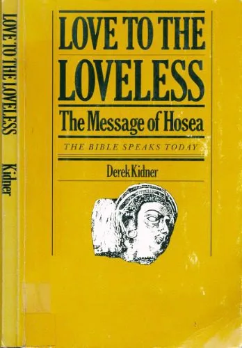 خرید و دانلود نسخه کامل کتاب Love to the Loveless: The Message of Hosea_68e2222ec4477.jpeg خرید و دانلود نسخه کامل کتاب Love to the Loveless: The Message of Hosea