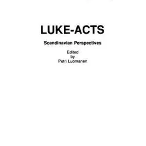 خرید و دانلود نسخه کامل کتاب Luke-Acts. Scandinavian Perspectives