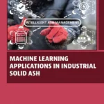 خرید و دانلود نسخه کامل کتاب 
Machine Learning Applications in Industrial Solid Ash سورنا بوک