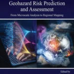 خرید و دانلود نسخه کامل کتاب 
Machine Learning in Geohazard Risk Prediction and Assessment: From Microscale Analysis to Regional Mapping