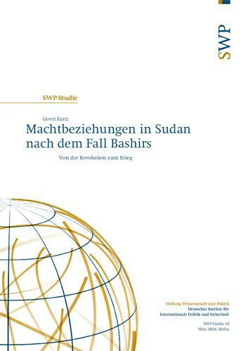 خرید و دانلود نسخه کامل کتاب Machtbeziehungen in Sudan nach dem Fall Bashirs : Von der Revolution zum Krieg_68e6a4f95c383.jpeg خرید و دانلود نسخه کامل کتاب Machtbeziehungen in Sudan nach dem Fall Bashirs : Von der Revolution zum Krieg