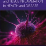 خرید و دانلود نسخه کامل کتاب 
Macrophages Biology and Tissue Inflammation in Health and Disease سورنا بوک