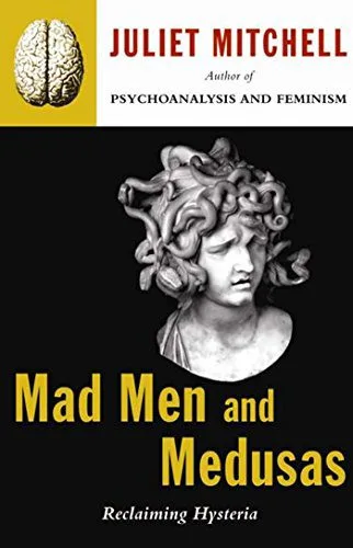 خرید و دانلود نسخه کامل کتاب Mad Men And Medusas: Reclaiming Hysteria_68e39bcbc5a54.jpeg خرید و دانلود نسخه کامل کتاب Mad Men And Medusas: Reclaiming Hysteria