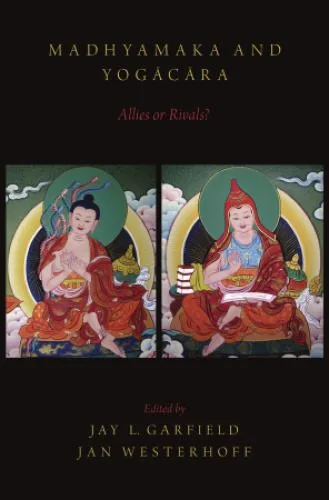 خرید و دانلود نسخه کامل کتاب Madhyamaka and Yogacara: Allies or Rivals?_68fd6524ce8df.jpeg خرید و دانلود نسخه کامل کتاب Madhyamaka and Yogacara: Allies or Rivals?