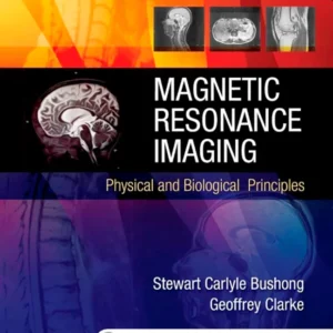 خرید و دانلود نسخه کامل کتاب 
Magnetic Resonance Imaging: Physical and Biological Principles 4th Edition