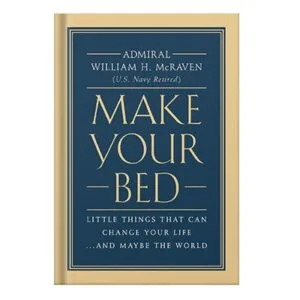 خرید و دانلود نسخه کامل کتاب Make Your Bed Little Things That Can Change Your Life…And Maybe the World by William H. McRaven