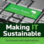 خرید و دانلود نسخه کامل کتاب 
Making IT Sustainable: Techniques and Applications سورنا بوک