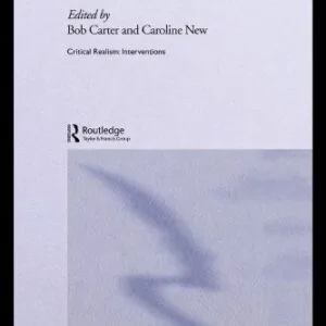 خرید و دانلود نسخه کامل کتاب Making Realism Work: Realist Social Theory and Empirical Research (Critical Realism: Interventions)