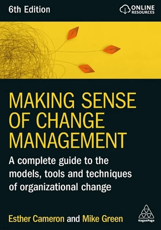 خرید و دانلود نسخه کامل کتاب
Making Sense of Change Management: A Complete Guide to the Models, Tools and Techniques of Organizational Change 6th Edition_6a5dedf4b7980.webp خرید و دانلود نسخه کامل کتاب
Making Sense of Change Management: A Complete Guide to the Models, Tools and Techniques of Organizational Change 6th Edition سورنا بوک - تصویر 1