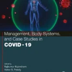 خرید و دانلود نسخه کامل کتاب 
Management, Body Systems, and Case Studies in COVID-19 سورنا بوک