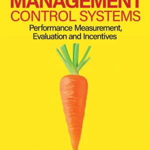 خرید و دانلود نسخه کامل کتاب 
Management Control Systems: Performance Measurement, Evaluation, and Incentives 5th Edition