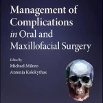 خرید و دانلود نسخه کامل کتاب Management of Complications in Oral and Maxillofacial Surgery