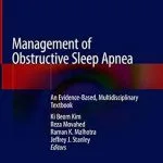 خرید و دانلود نسخه کامل کتاب Management of Obstructive Sleep Apnea: An Evidence-Based, Multidisciplinary Textbook