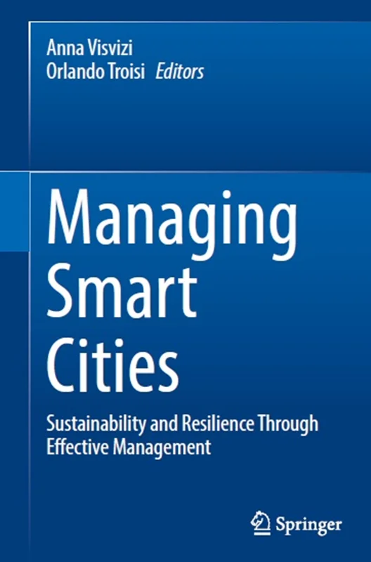 خرید و دانلود نسخه کامل کتاب
Managing Smart Cities: Sustainability and Resilience Through Effective Management_6a5f6522ca55d.webp خرید و دانلود نسخه کامل کتاب
Managing Smart Cities: Sustainability and Resilience Through Effective Management - تصویر 1