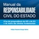 خرید و دانلود نسخه کامل کتاب Manual da Responsabilidade Civil do Estado: à luz da jurisprudência do STF e do STJ e da teoria dos direitos fundamentais