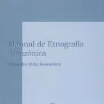 خرید و دانلود نسخه کامل کتاب Manual de etnografía amazónica