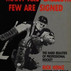 خرید و دانلود نسخه کامل کتاب Many Are Called … Few Are Signed: The Hard Realities of Professional Hockey
