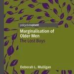 خرید و دانلود نسخه کامل کتاب Marginalisation of Older Men: The Lost Boys