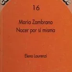 خرید و دانلود نسخه کامل کتاب María Zambrano: Nacer por sí misma