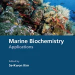 خرید و دانلود نسخه کامل کتاب 
Marine Biochemistry: Applications