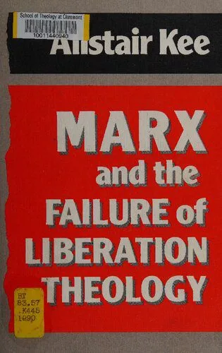 خرید و دانلود نسخه کامل کتاب Marx and the Failure of Liberation Theology_68cd7e2a0bdf4.jpeg خرید و دانلود نسخه کامل کتاب Marx and the Failure of Liberation Theology
