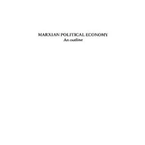خرید و دانلود نسخه کامل کتاب Marxian Political Economy: An outline