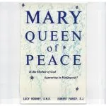 خرید و دانلود نسخه کامل کتاب MARY, QUEEN OF PEACE: Is the Mother of God Appearing in Medjugorje?