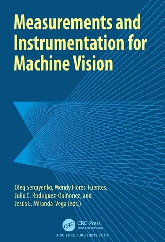 خرید و دانلود نسخه کامل کتاب
Measurements and Instrumentation for Machine Vision_6a5d301489259.webp خرید و دانلود نسخه کامل کتاب
Measurements and Instrumentation for Machine Vision سورنا بوک - تصویر 1