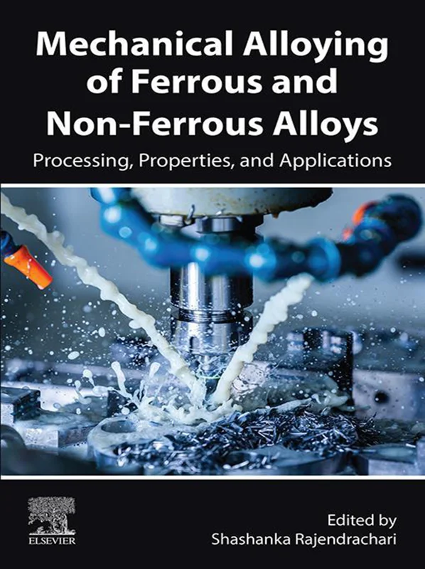 خرید و دانلود نسخه کامل کتاب
Mechanical Alloying of Ferrous and Non-Ferrous Alloys: Processing, Properties, and Applications_6a5d7b37b6b0f.webp خرید و دانلود نسخه کامل کتاب
Mechanical Alloying of Ferrous and Non-Ferrous Alloys: Processing, Properties, and Applications سورنا بوک - تصویر 1